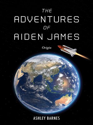 cover image of The Adventures of Aiden James: Origin